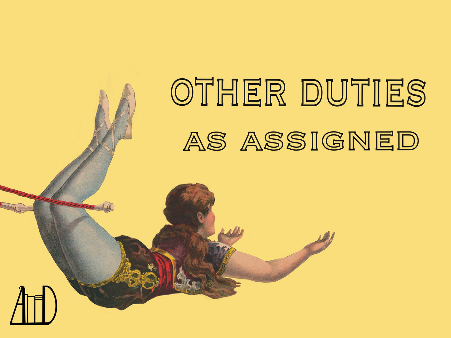 Office Humor Work Wall Art, Funny Office Sign, Other Duties As Assigned, Vintage Acrobat