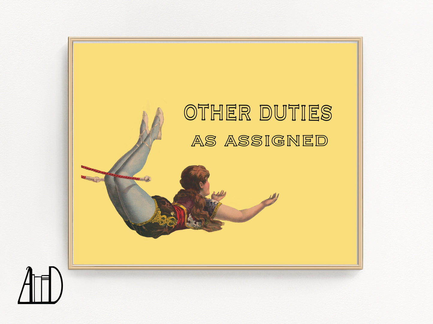 Office Humor Work Wall Art, Funny Office Sign, Other Duties As Assigned, Vintage Acrobat