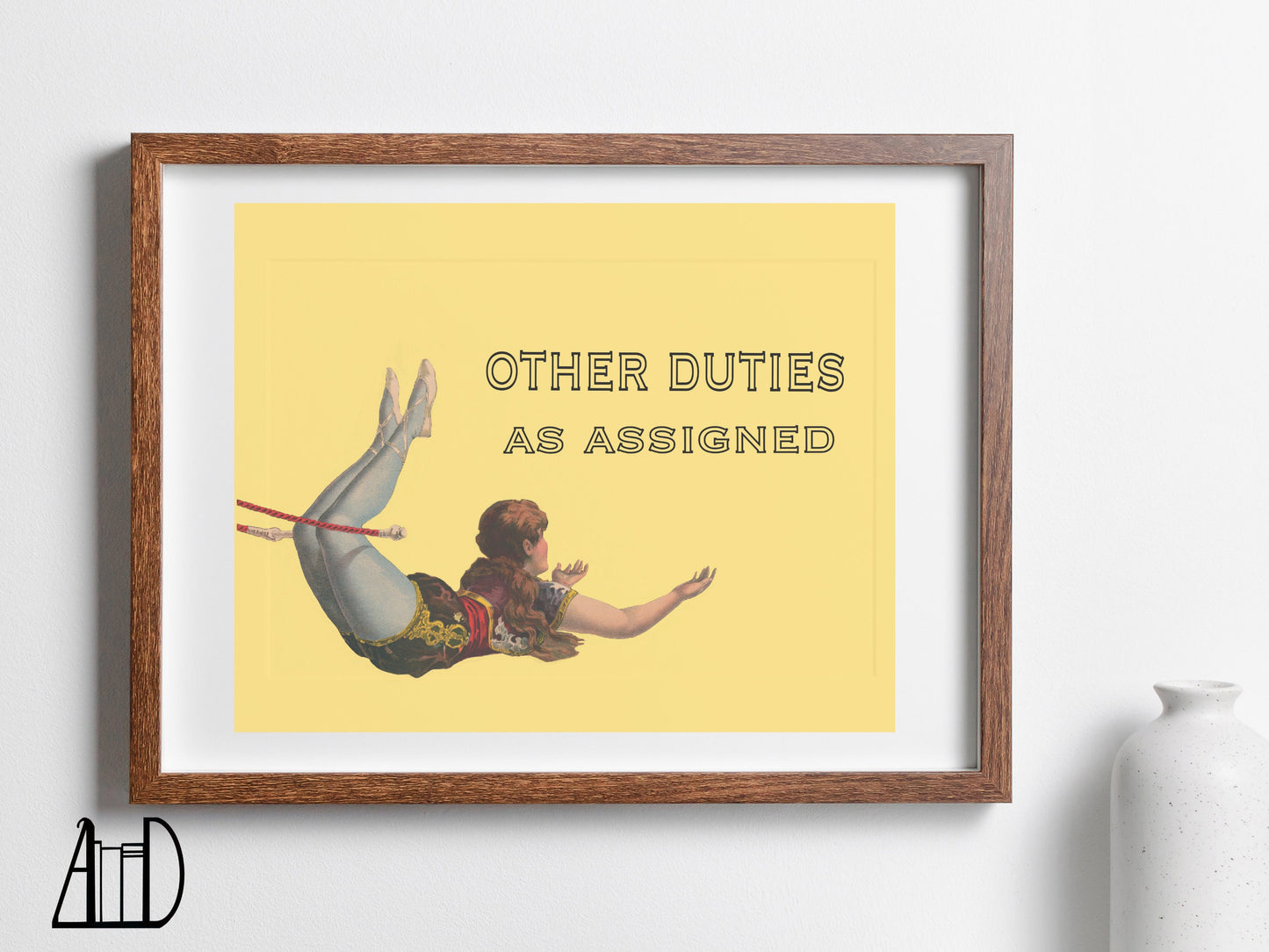 Office Humor Work Wall Art, Funny Office Sign, Other Duties As Assigned, Vintage Acrobat