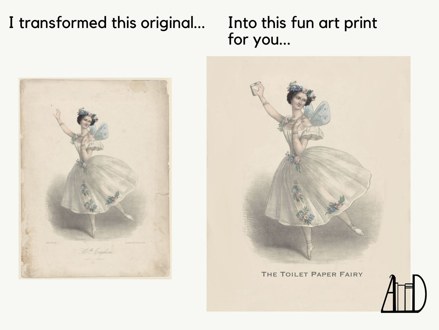 Ballerina Toilet Paper Fairy Bathroom Art Print, Powder Room Vintage Ballet Wall Decor, Funny Guest Bath Poster, Quirky Mother's Day Gift